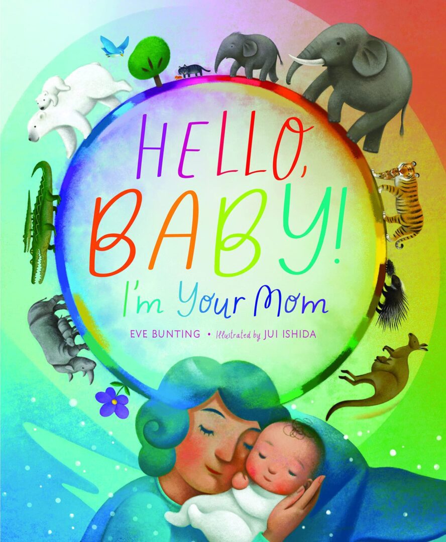 Feathered Quill Book Reviews review of Hello, Baby! I'm Your Mom