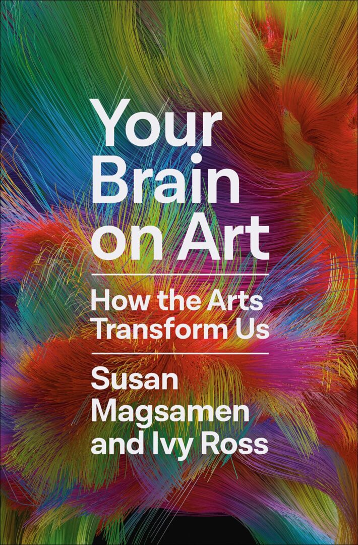 Feathered Quill Book Reviews of Your Brain on Art How the Arts